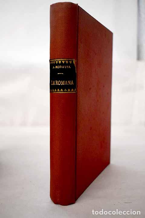 Libros: La romana: Moravia, Alberto.- Moravia, Alberto