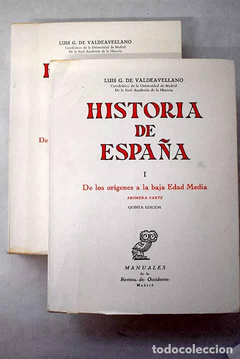 Libros: Historia de Espa&ntilde;a, 1. De los or&iacute;genes a la baja Edad Media.- Garcia de Valdeavellano, Luis