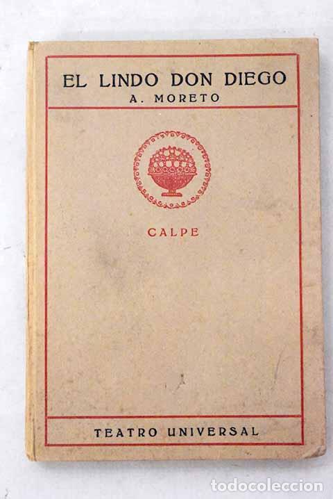 Libros: El lindo don Diego: Comedia.- Moreto, Agust&iacute;n