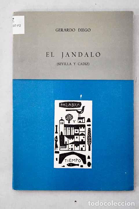 Libros: El j&aacute;ndalo: (Sevilla y C&aacute;diz).- Diego, Gerardo