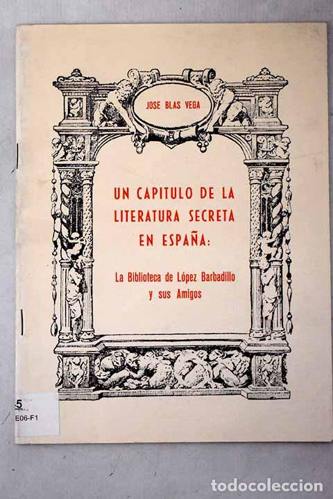 Libros: Un cap&iacute;tulo de la literatura secreta en Espa&ntilde;a: la biblioteca de L&oacute;pez Barbadillo y sus amigos