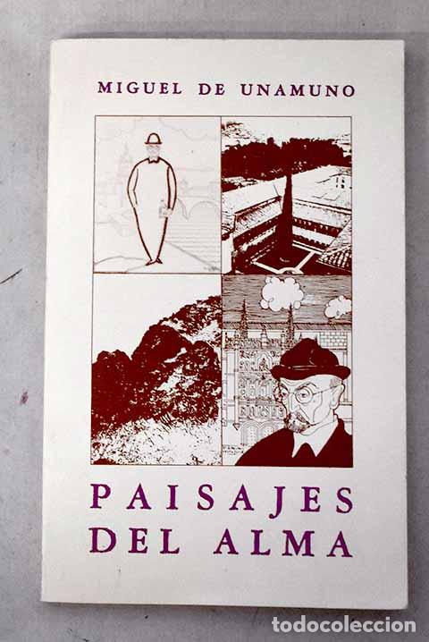 Libros: Paisajes del alma: Unamuno, Miguel de.- Unamuno, Miguel de