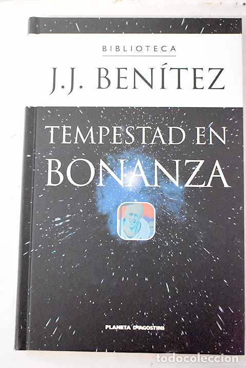 Libros: Tempestad en Bonanza: un equipo de televisi&oacute;n tras los ovnis.- Ben&iacute;tez, J. J.
