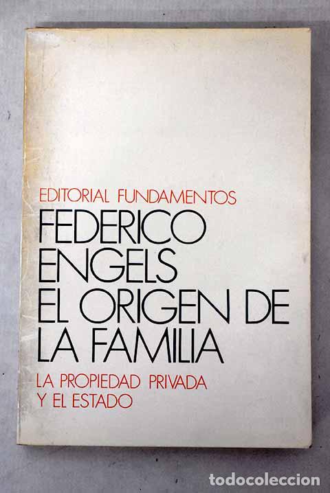 Libros: El origen de la familia, de la propiedad privada y del estado.- Engels, Friedrich