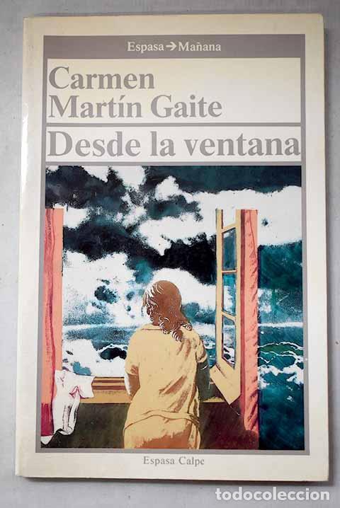 Livres: Desde la ventana: enfoque femenino de la literatura espa&ntilde;ola.- Mart&iacute;n Gaite, Carmen