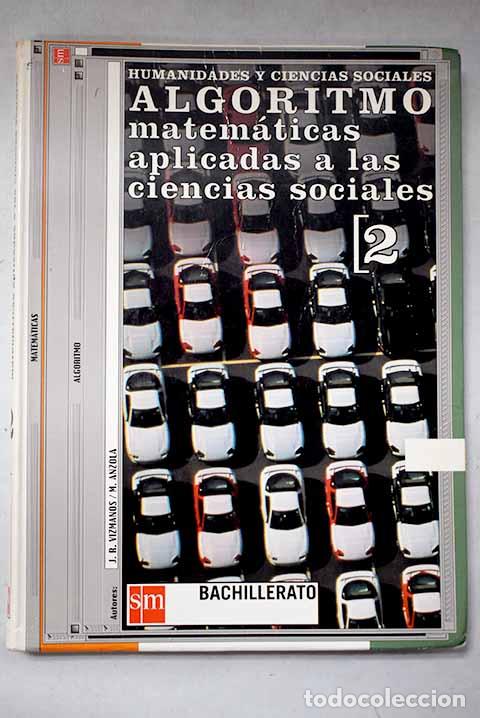Livres: Algoritmo 2: humanidades y ciencias sociales : matem&aacute;ticas aplicadas a las ciencias sociales