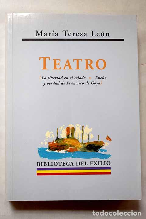 Libros: Teatro: Le&oacute;n, Mar&iacute;a Teresa.- Le&oacute;n, Mar&iacute;a Teresa