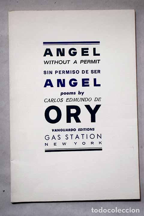 Libros: Sin permiso de ser &aacute;ngel =: Angel without a permit.- Ory, Carlos Edmundo de