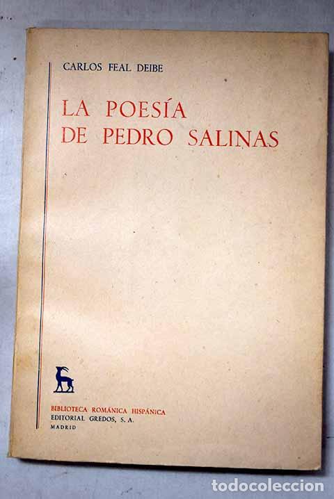 Libros: La poesia de Pedro Salinas.- Feal, Carlos