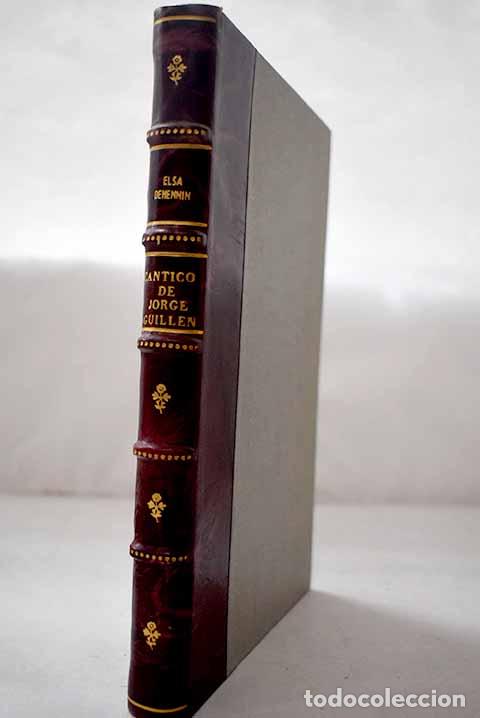 Libros: Cantico de Jorge Guillen.- Dehennin, Elsa