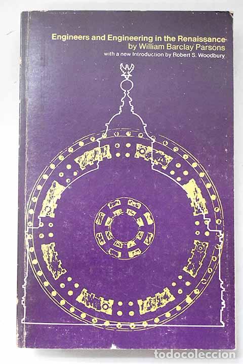 Libros: Engineers and engieering in the renaissance.- Barclay, William