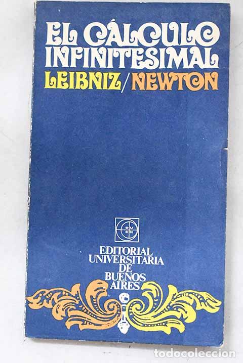 Libros: El c&aacute;lculo infinitesimal: origen, pol&eacute;mica.- Leibniz, Gottfried Wilhelm
