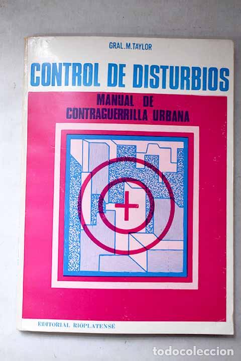 Libros: Control de disturbios.- Taylor, Maxwell