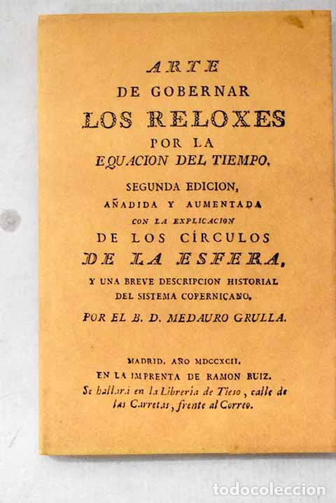 Libros: Arte de gobernar los reloxes por la equaci&oacute;n del tiempo.- Grulla, Medauro