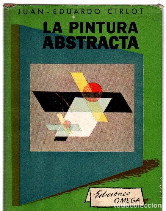 B&uuml;cher: La pintura abstracta - Cirlot, Juan-Eduardo