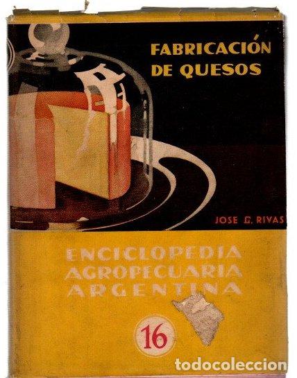 Libros: Fabricaci&oacute;n de quesos - Rivas, Jose G.