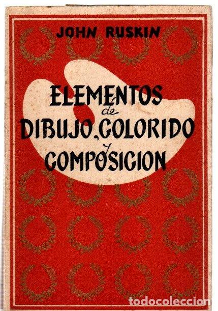 Libros: Elementos de dibujo colorido y composici&oacute;n - Ruskin, John - Foto 1