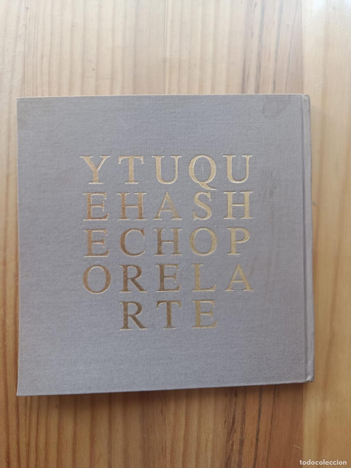 Livros em segunda m&atilde;o: Y t&uacute; qu&eacute; has hecho por el arte? (Dan Cameron) cat&aacute;logo - Eugenio Ampudia