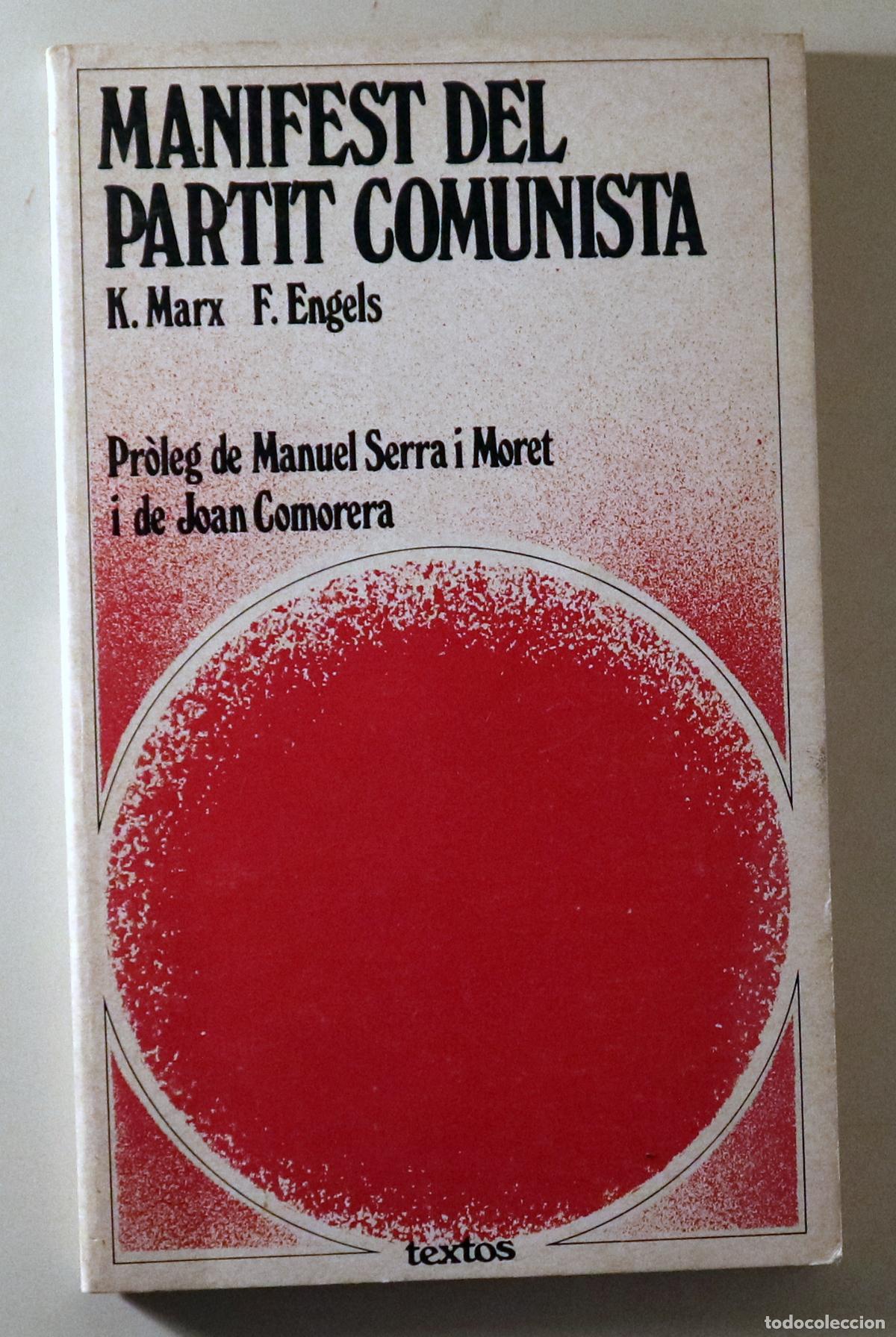 Libros: MARX, K. - ENGELS, F. - MANIFEST DEL PARTIT COMUNISTA - Barcelona 1976
