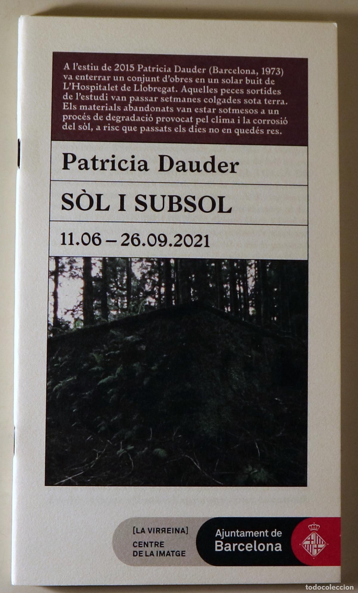 Libros: DAUDER, Patricia - S&Ograve;L I SUBSOL - Barcelona 2021 - Il&middot;lustrat
