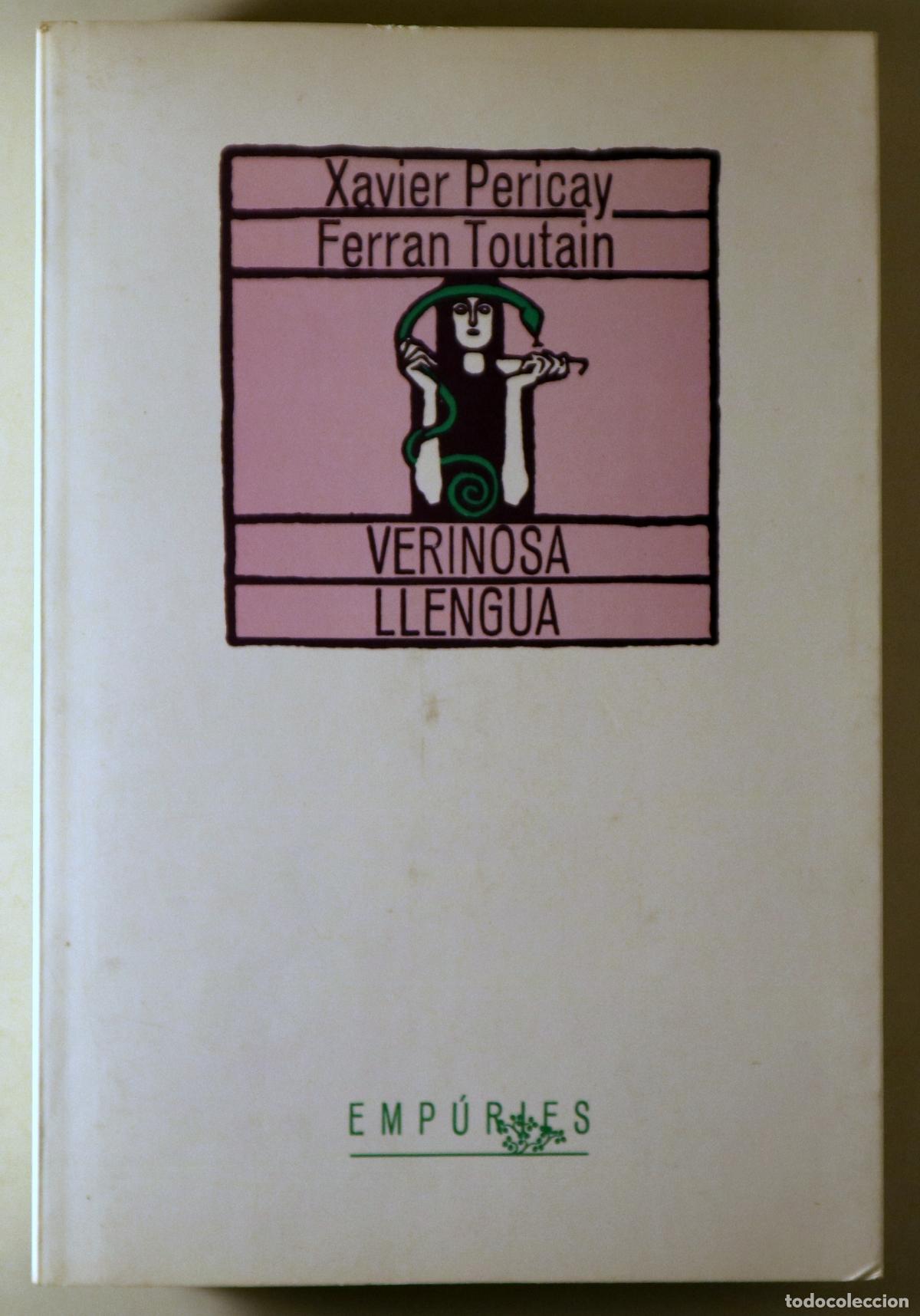 Libros: PERICAY, Xavier - TOUTAIN, Ferran - VERINOSA LLENGUA - Barcelona 1986