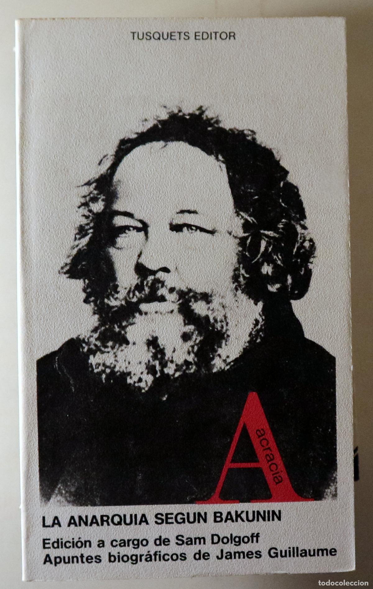 Libros: Bakunin - LA ANARQU&Iacute;A SEG&Uacute;N BAKUNIN - Barcelona 1983