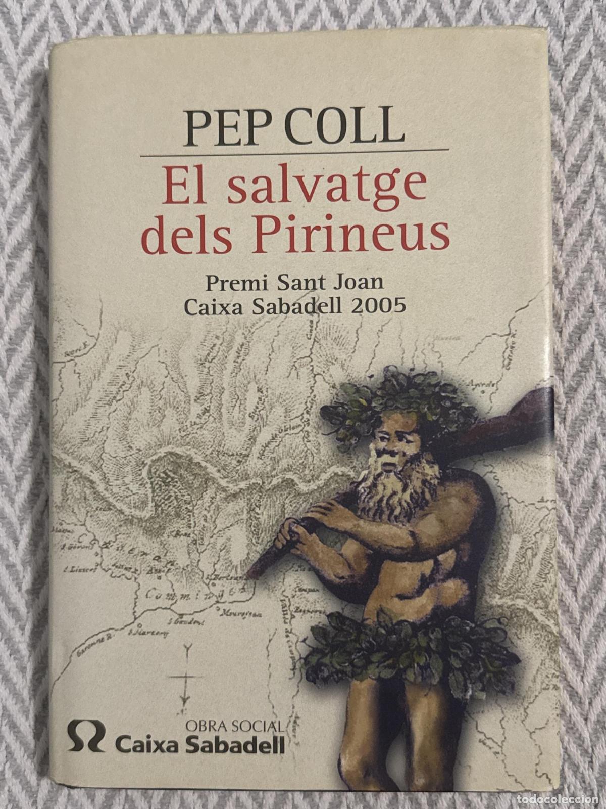 Libros: El salvatge dels Pirineus - Pep Coll