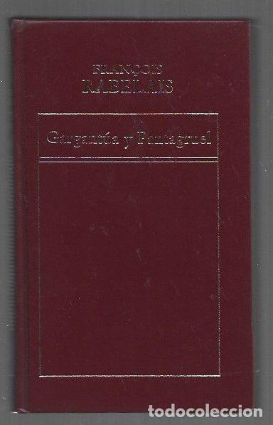 Libros: GARGANTUA Y PANTAGRUEL - RABELAIS, FRAN&Ccedil;OIS