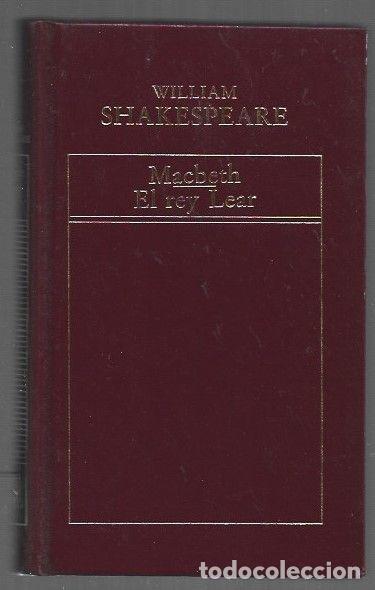 Libros: MACBETH / EL REY LEAR - SHAKESPEARE, WILLIAM - Foto 1
