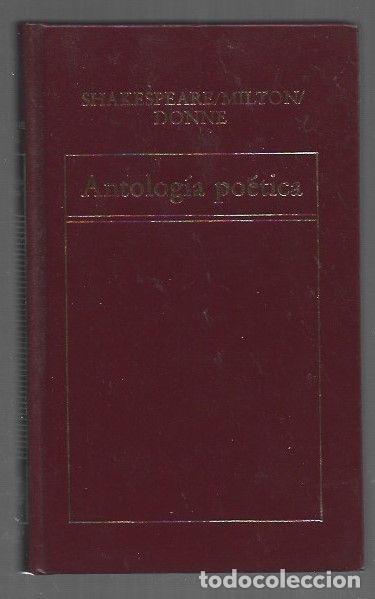 B&uuml;cher: ANTOLOGIA POETICA. POESIA INGLESA DE LOS SIGLOS XVI Y XVII - SHAKESPEARE, WILLIAM / MILTON / DONNE Y