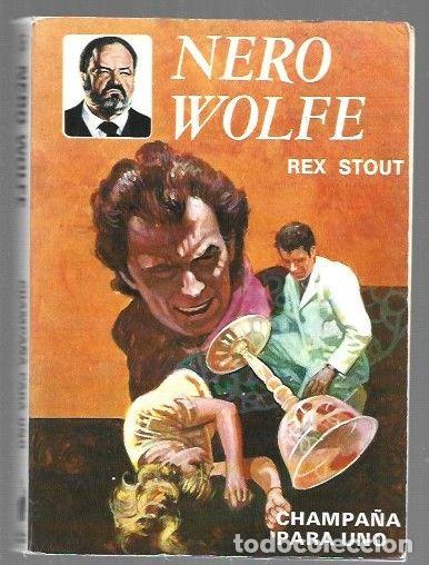 Libros: NERO WOLFE: CHAMPA&Ntilde;A PARA UNO - STOUT, REX - Foto 1