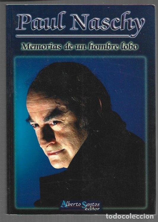 books: MEMORIAS DE UN HOMBRE LOBO - NASCHY, PAUL