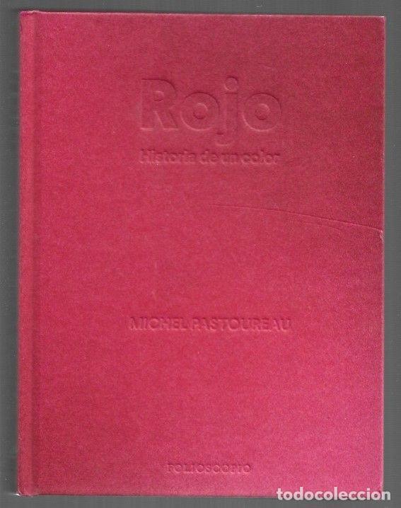 B&uuml;cher: ROJO. HISTORIA DE UN COLOR - PASTOUREAU, MICHEL
