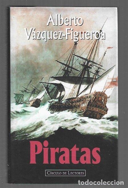 Livros em segunda m&atilde;o: PIRATAS - VAZQUEZ-FIGUEROA, ALBERTO