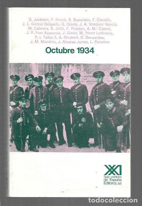 B&uuml;cher: OCTUBRE 1934. CINCUENTA A&Ntilde;OS PARA LA REFLEXION - JACKSON, GABRIEL / P. BROUE / B. BAYERLEIN / F. CLA