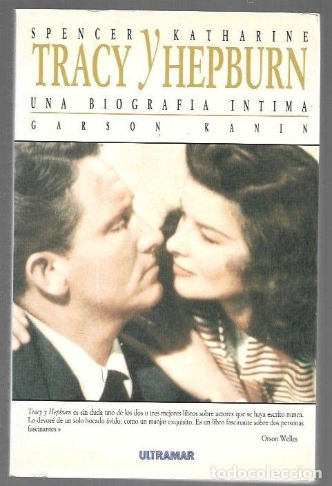 Livros em segunda m&atilde;o: SPENCER TRACY Y KATHARINE HEPBURN. UNA BIOGRAFIA INTIMA - KANIN, GARSON