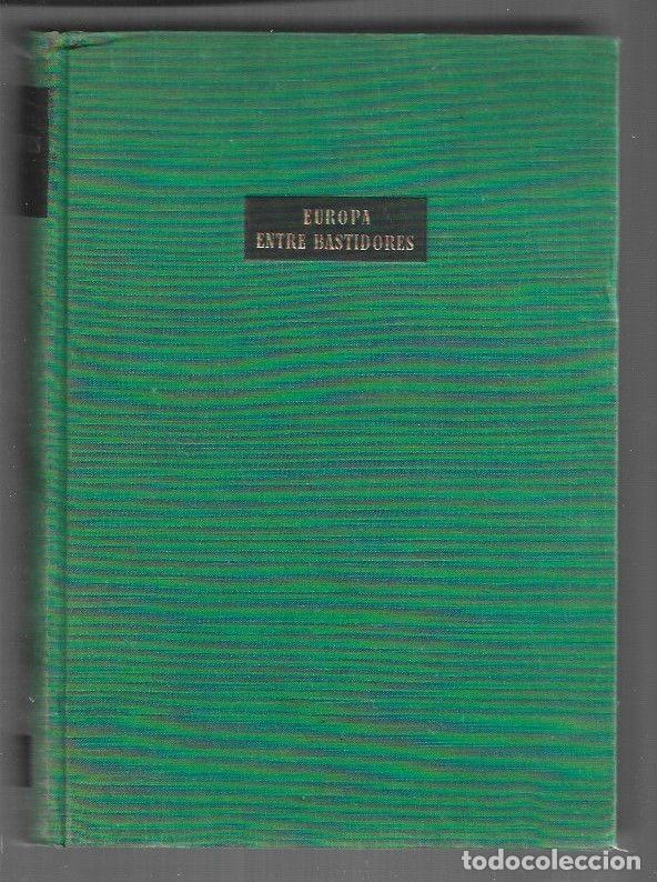 B&uuml;cher: EUROPA ENTRE BASTIDORES. DE VERSALLES A NUREMBERG - SCHMIDT, PAUL