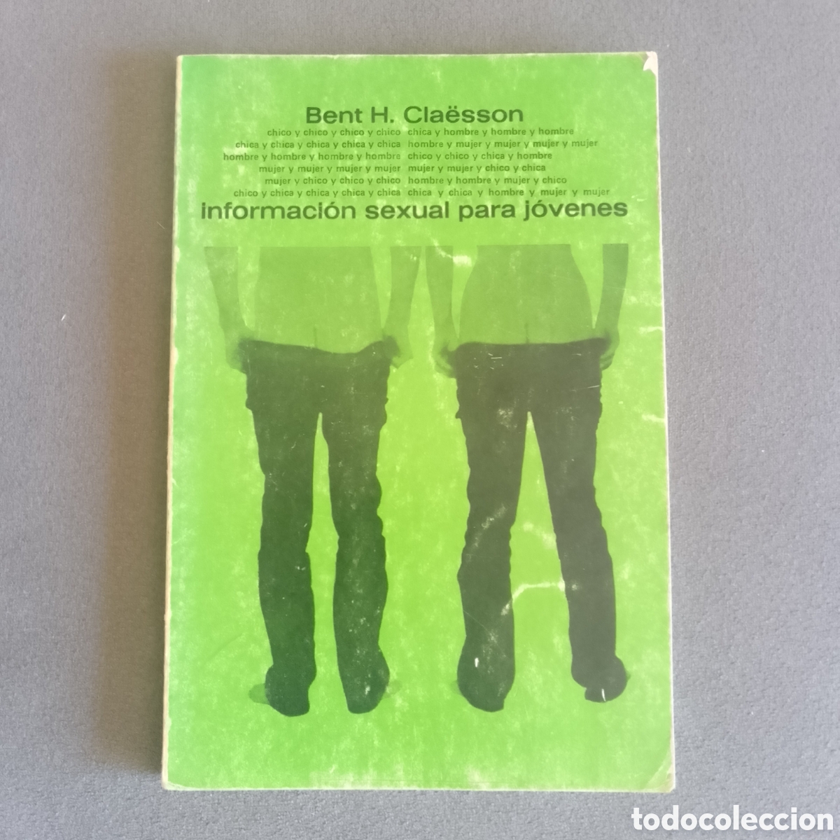 B&uuml;cher: INFORMACION SEXUAL PARA JOVENES POR BENT H. CLAESSON 1979