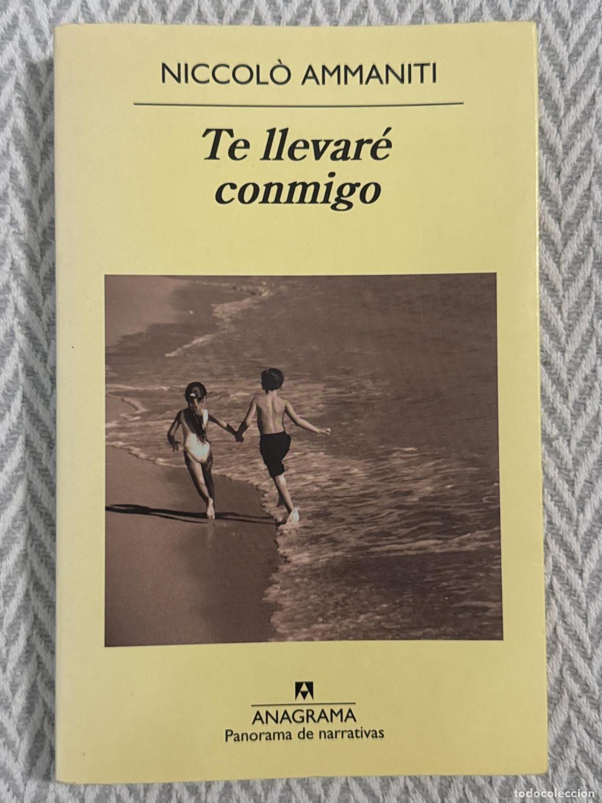 Libros: Te llevar&eacute; conmigo - Niccol&ograve; Ammaniti