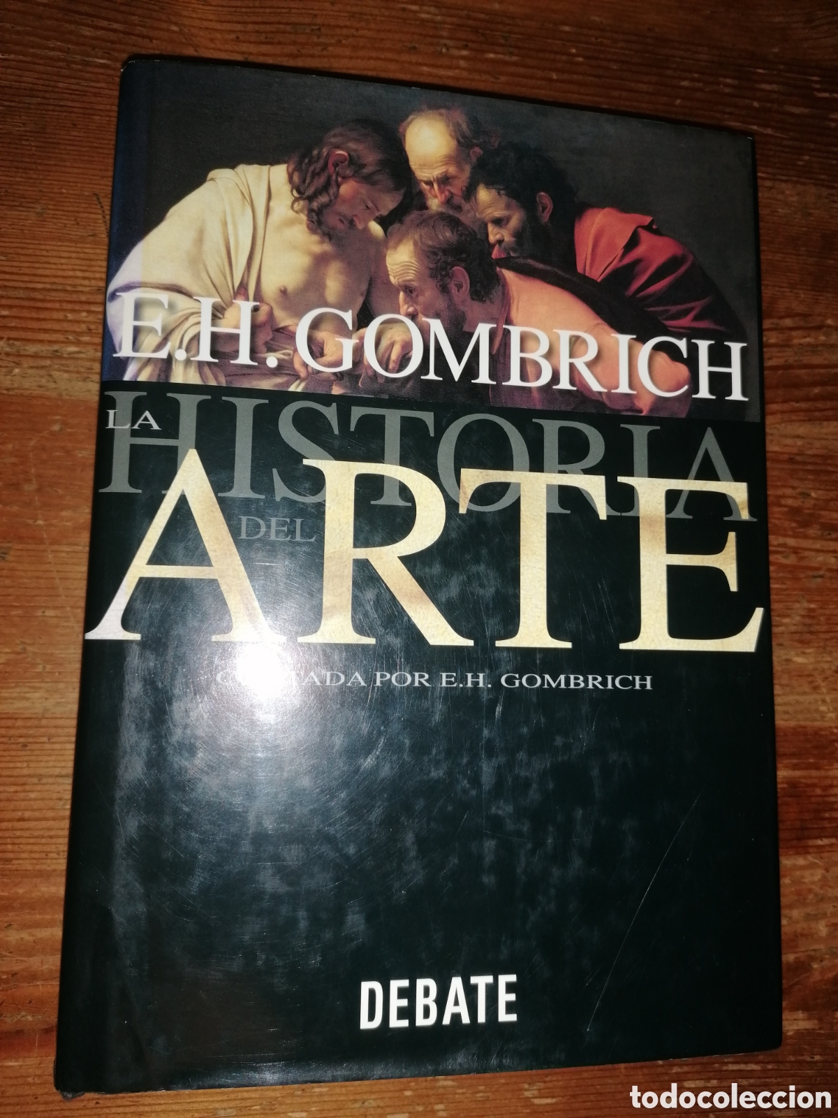Libros: LA HISTORIA DEL ARTE CONTADA POR E. H. GOMBRICH