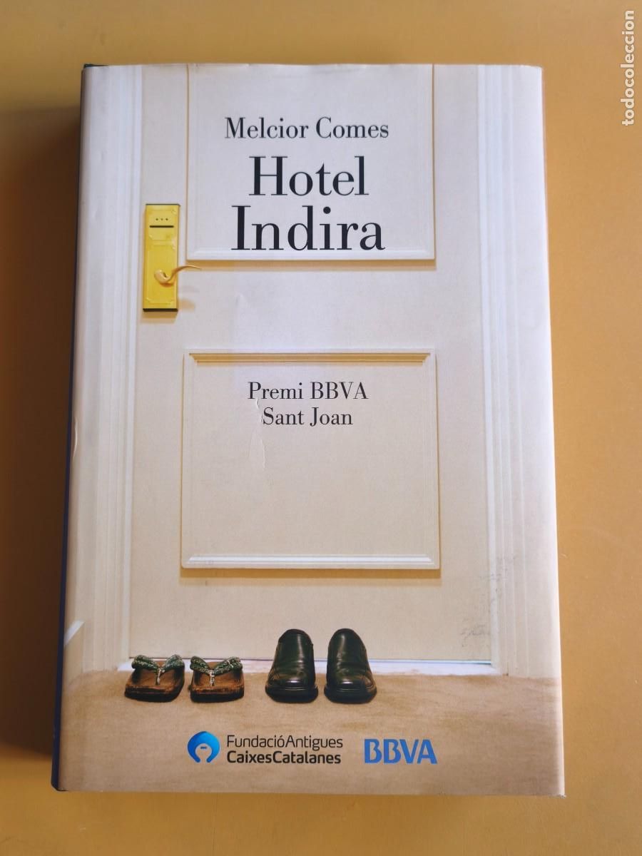 Libros: hotel indira, melcior comes