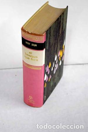 Libri di seconda mano: El bosque que llora - Vicky Baum.