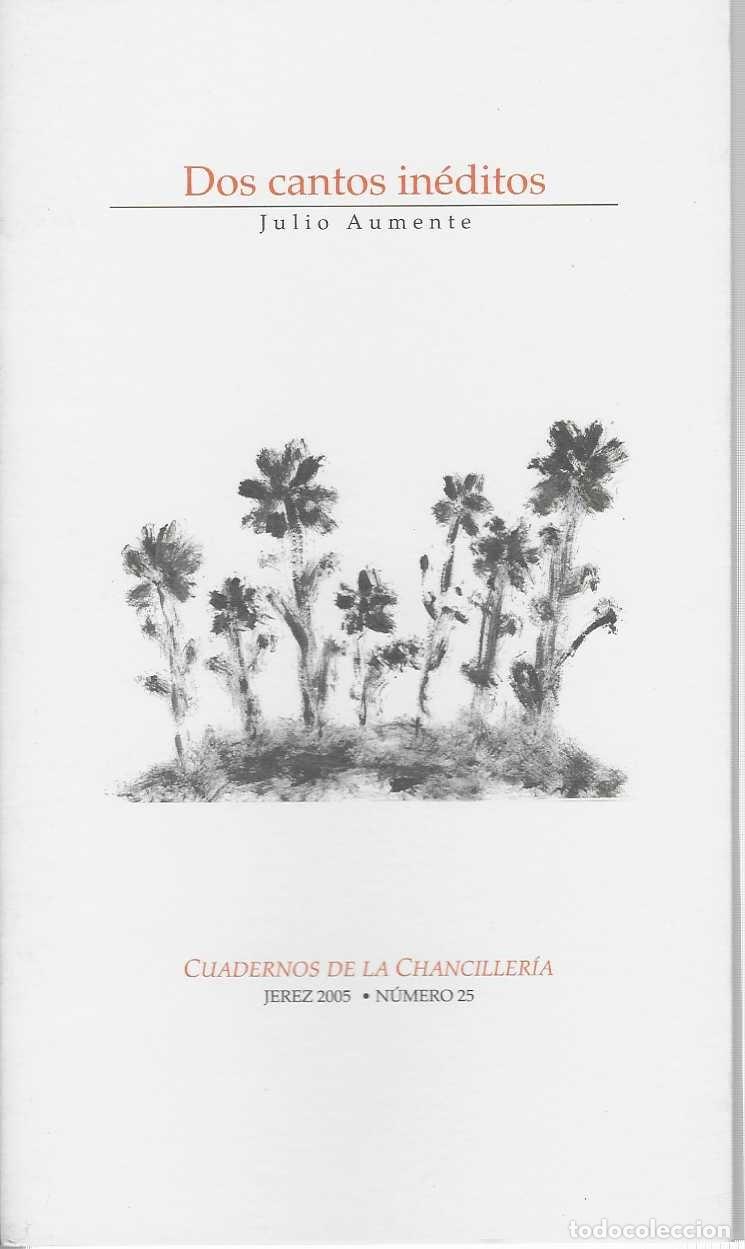 B&uuml;cher: DOS CANTOS IN&Eacute;DITOS. - AUMENTE, Julio.