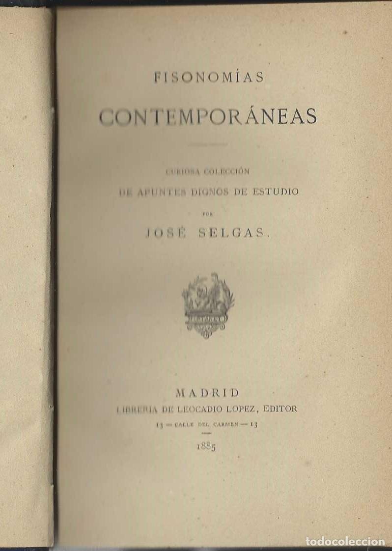 B&uuml;cher: FISONOM&Iacute;AS CONTEMPOR&Aacute;NEAS. Curiosa colecci&oacute;n de apuntes signos de estudio. - SELGAS, Jos&eacute;.