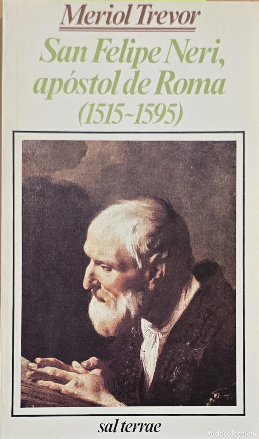 Libros: San Felipe Neri, ap&oacute;stol de Roma (1515-1595) - Meriol Trevor