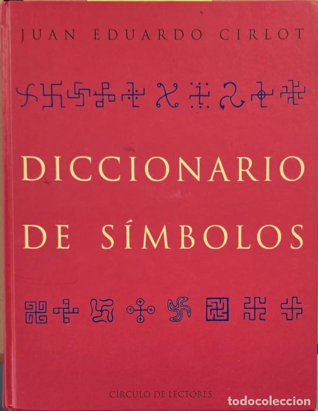Livres: Diccionario de s&iacute;mbolos - Juan Eduardo Cirlot