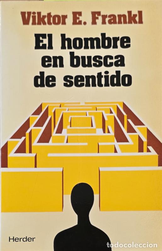 Livres: El hombre en busca de sentido - Viktor E. Frankl