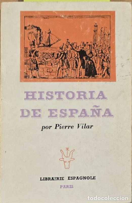 Livres: Historia de Espa&ntilde;a - Pierre Vilar