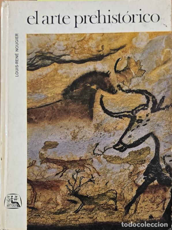 Livres: El arte preshist&oacute;rico - Louis-Ren&eacute; Nougier