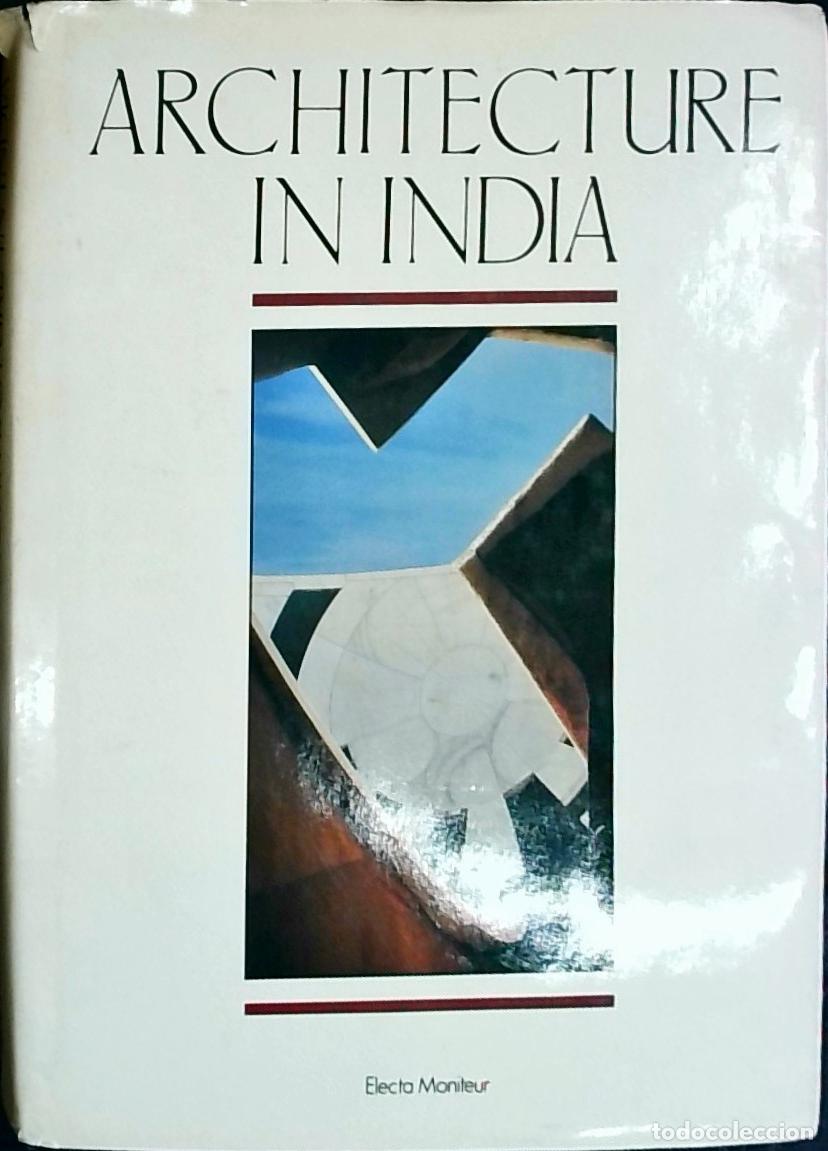 Libros: Architecture in India. &Eacute;cole Nationale Sup&eacute;rieure des Beaux Arts de Paris from 27th november, 1985,
